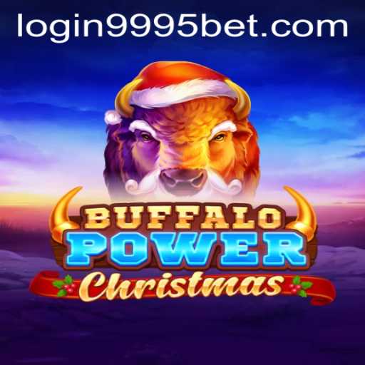 Explore the Festive World of Buffalo Power Christmas and the 9995bet PH Login Experience
