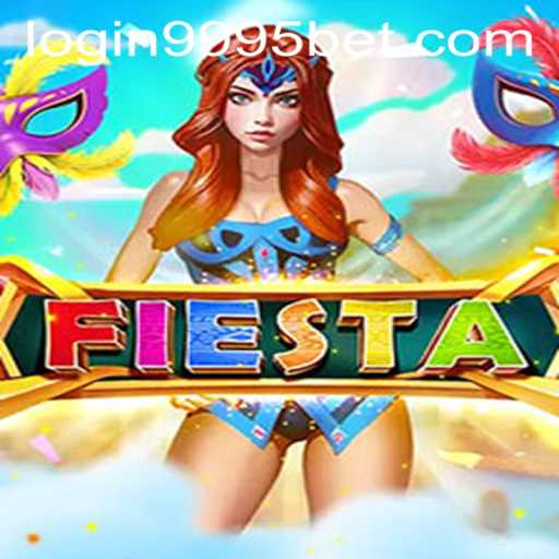 Fiesta Game and 9995bet PH Login: A Comprehensive Guide